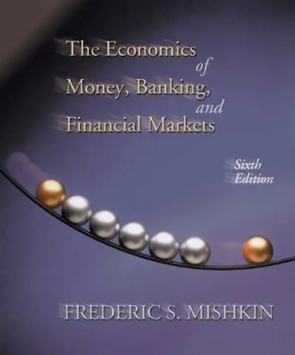 USED-The Economics of Money, Banking, and Financial Markets (The Addison-Wesley Series in Economics) by Frederic S. Mishkin (Hardcover)
