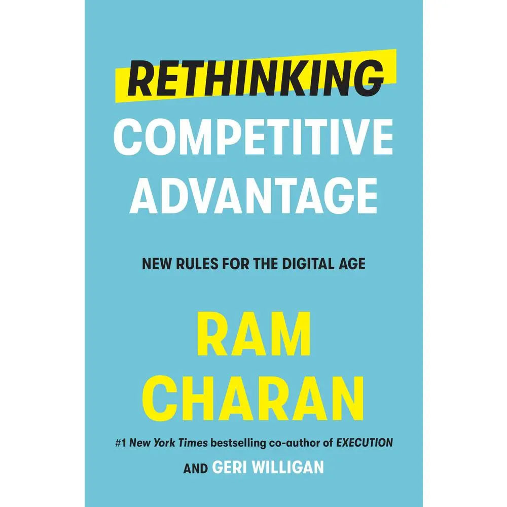 USED Book - Rethinking Competitive Advantage: New Rules for the Digital Age by Charan, Ram (Hardcover) - english
