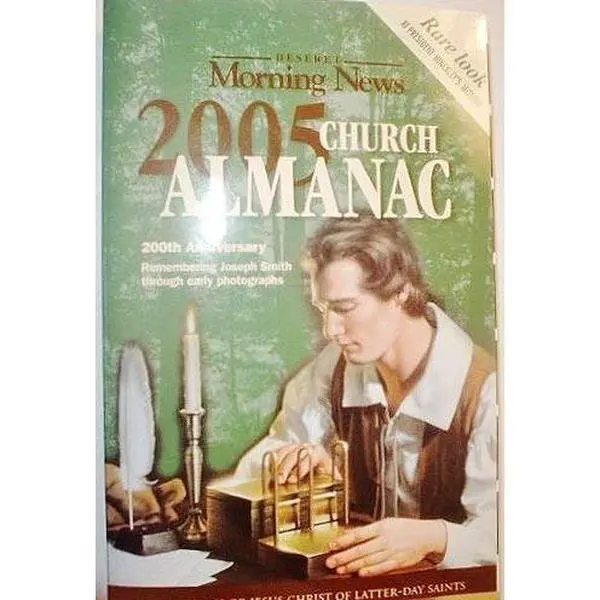 Used Deseret Morning News 2005 Church Almanac - The Church of Jesus Christ of Latter-Day Saints 200th Anniversary Edition (Paperback) by Gerry Avant, with Missions & Temples Content