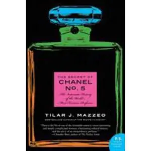 USED-The Secret of Chanel No. 5 by Mazzeo, Tilar J. (Paperback)