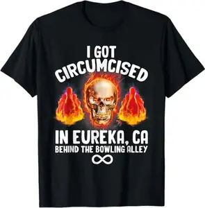 Circumcised Bowling Eureka CA Funny Oddly Specific Dank Meme T-Shirt for Men Casual Humorous Design - Casual Streetwear, Menswear