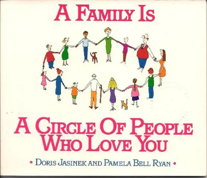 USED-A Family Is a Circle of People Who Love You by Doris Jasinek (Paperback)