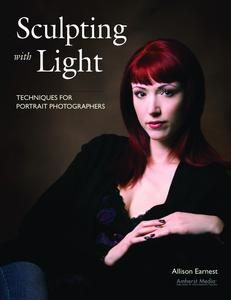 USED-Sculpting with Light: Techniques for Portrait Photographers by Earnest, Allison (Paperback)