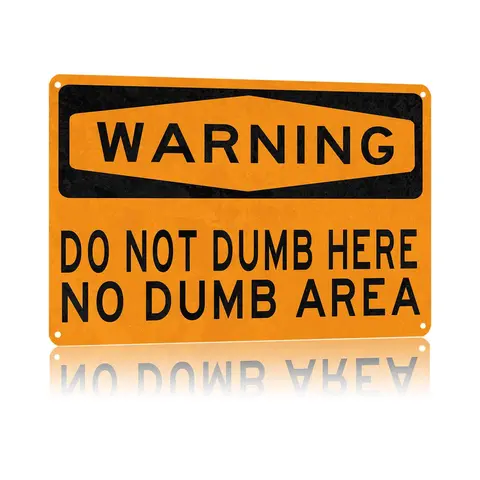8x12 in Water-Resistant Aluminum Metal Sign - Decorative Plaque, Home Supplies Plaque, Novelty Decor with Humor, Wipe-Clean "Do Not Dump Here" Wall Decor, Office Gag Gift for Coworkers (Water-Resistant for Damp Spaces)