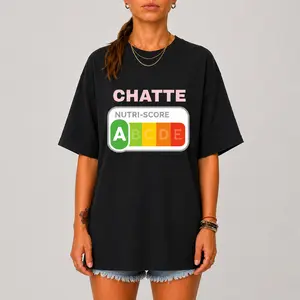 Nutri-Score Chatte Shirt, Funny French Humor Tee, Adult Novelty Graphic T-Shirt, Viral Meme Shirt, Funny Gift for Friends