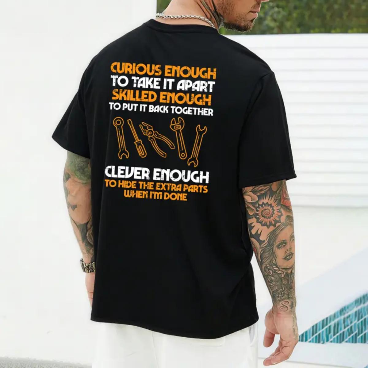 Curious Enough To Take It Apart T-Shirt, Car Auto Garage Mechanic Shirt, Funny Mechanic Humor Tee, Graphic Tee, Cotton Unisex Shirt, Gift For Men