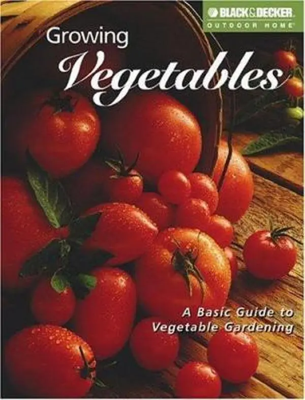 USED-Growing Vegetables: A Basic Guide to Vegetable Gardening by Robert J. Dolezal (Paperback)