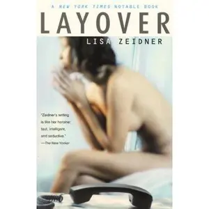 USED-Layover by Lisa Zeidner (Paperback)