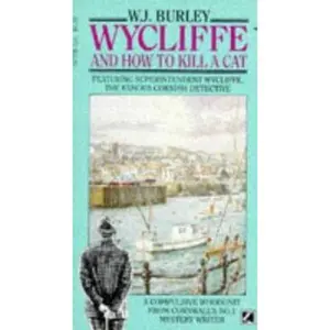 USED-Wycliffe/How To Kill by W.J. Burley (Unknown)
