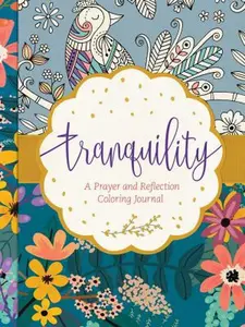 USED-Tranquility: A Prayer and Reflection Coloring Journal (Hardcover)