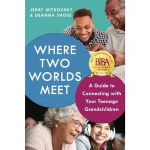 USED-Where Two Worlds Meet: A Guide to Connecting with Your Teenage Grandchildren by Witkovsky, Jerry (Paperback)
