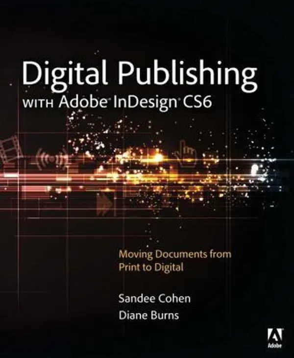 USED-Digital Publishing With Adobe InDesign CS6 by Sandee Cohen (Paperback)