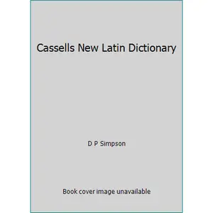 USED-Cassells New Latin Dictionary by D P Simpson (Hardcover)