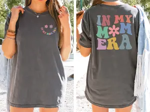 In My Mom Era Shirt, Mothers Day Gift For Mom, Funny Mom Shirt, Mom Birthday Gift, Cute Mama Gift, Best Mom Gift, Newly Mom