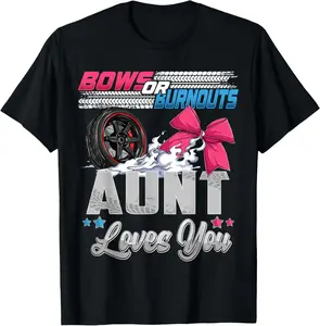 100% Cotton burnouts or bows gender reveal Party Announcement Aunt T-Shirt