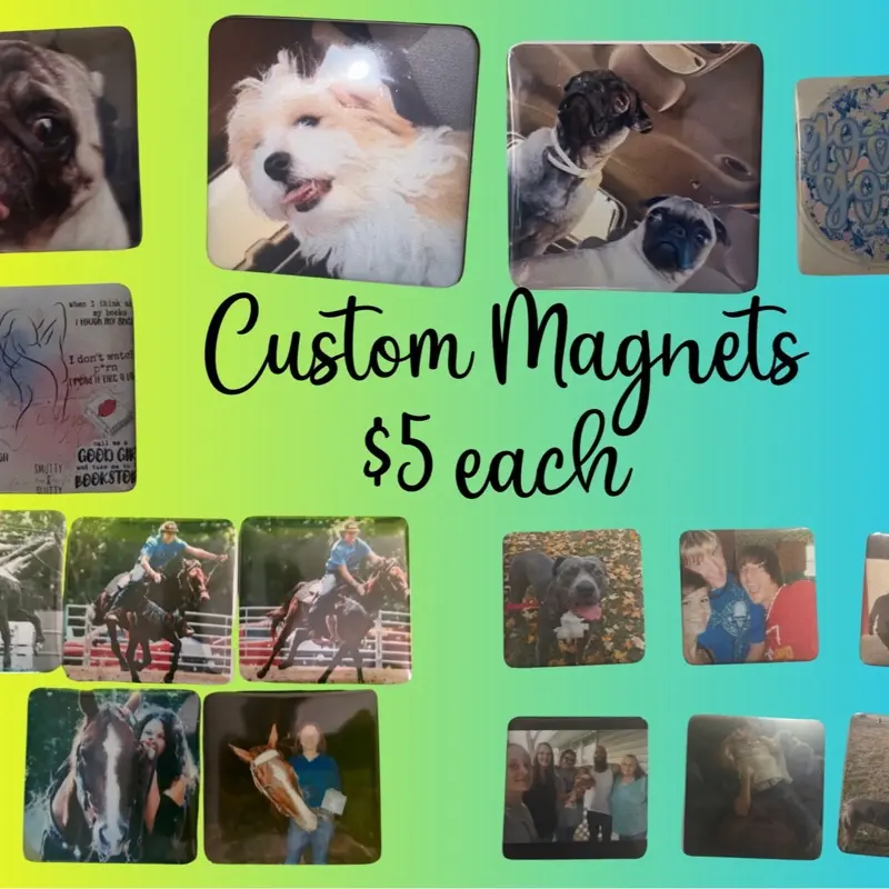 Custom Magnets - Product Information Provided Only  $3 for one magnets or 8 magnets for $20