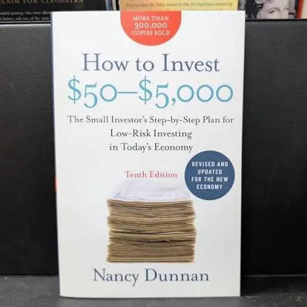 How to Invest $50-$5,000 10d: The Small Investor's Step-by-Step Plan for Low-Risk Investing in Today's Economy by Nancy Dunnan Paperback Book Finance Tutorial Growing Living Trust
