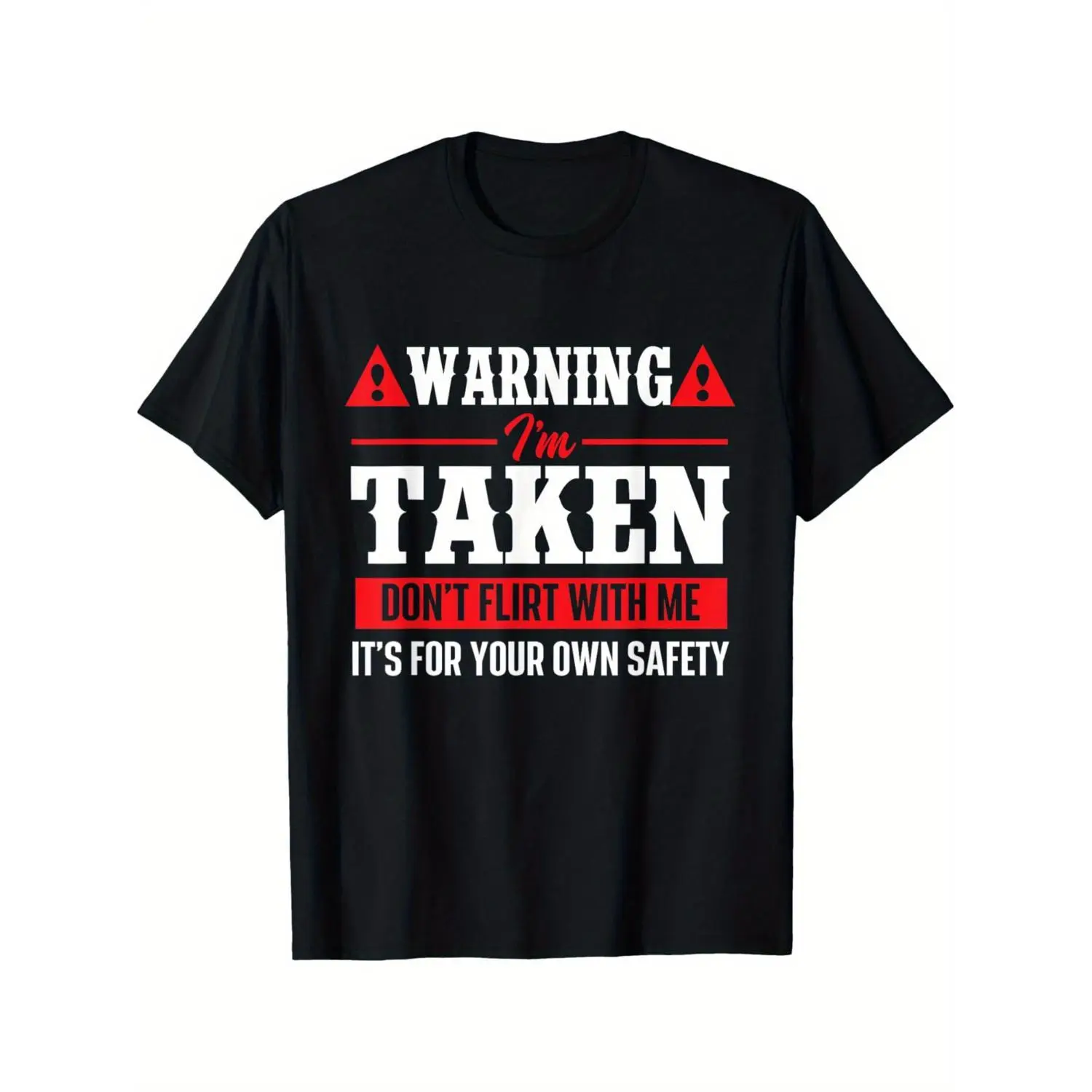 Warning I'm Taken Funny Valentines Day Men T-Shirts, Funny Novelty Graphic Printed Tee, Short Sleeve Boyfriend Bf Lover T-Shirt for Valentine'S Day Holiday 100% Cotton
