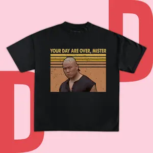 Your Day Are Over Mister Shirt, Kung Pow Evil Betty T-shirt, Movie Merch Shirt, Funny Graphic Tee,  Classic Top Unisex