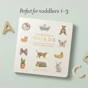 Our Big Book of First Words: A Collection of 100+ Foundational Words for Language Development (Tabitha Paige Children's Book Series)