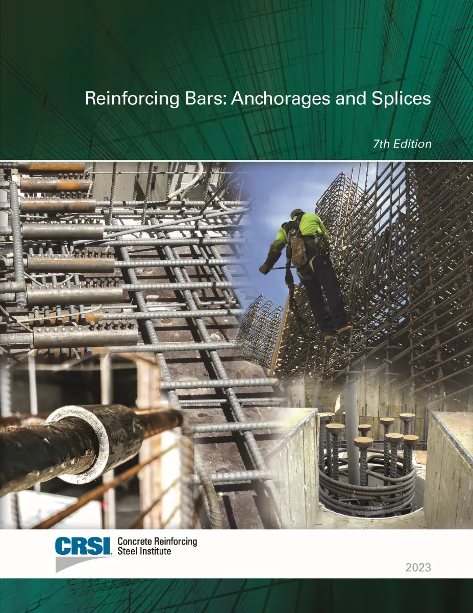 Reinforcing Bars: Anchorages and Splices, 7th Ed