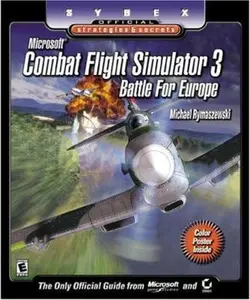 USED-Combat Flight Simulator 3: Sybex Official Strategies & Secrets by Michael Rymaszewski (Paperback)