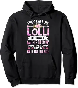They Call Me Lolli Because Partner in Crime Mother's Day Gif Pullover Hoodie - Katiareg Shop 87B0C5MQS4RF