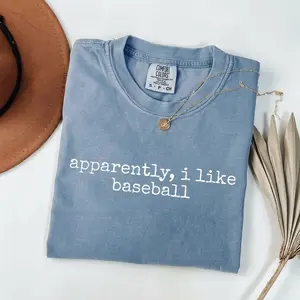 Comfort Colors Apparently I Like Baseball Shirt, Funny Baseball Lover Tee, Cute Sports Quote Shirt, Baseball Mom Gift, Game Day Shirt, Casual Aesthetic Tee, Unisex Cotton Graphic Shirt