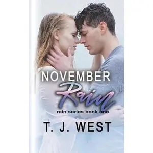USED-November Rain by West, T. J. (Paperback)