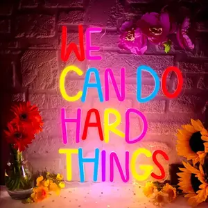 We Can Do Hard Things Neon Sign, 1 Count USB Powered Neon Sign without Hooks, Decorative Light for Home Party School, Party Decoration Supplies, Home Decor, Led Neon Lights