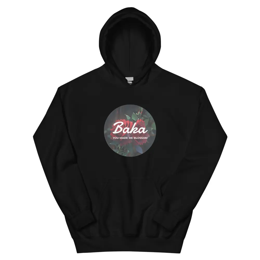 Baka, You Made Me Blossom Hoodie