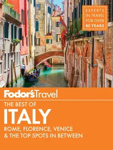USED-Fodor's the Best of Italy: Rome, Florence, Venice & the Top Spots in Between by Fodor's Travel Guides (Paperback)
