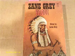 USED-Yaqui and Other Great Indian Stories by Zane Grey (Unknown)