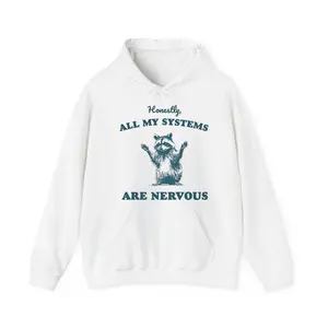 Honestly, All My Systems Are Nervous Sweatshirt, Retro Heart Sweatshirt, for Everyone