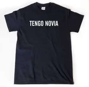 Tengo Novia Shirt, Girlfriend T-shirt - Spanish Camiseta, Spanish girlfriend, novia, novio, gift for boyfriend, boyfriend and girlfriend,