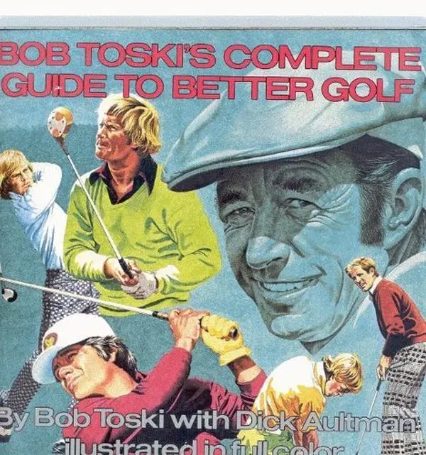 USED-Bob Toski's Complete Guide to Better Golf by Bob Toski (Paperback)