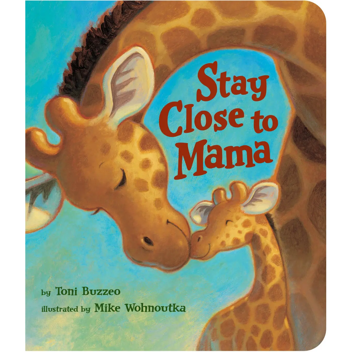 Stay Close to Mama