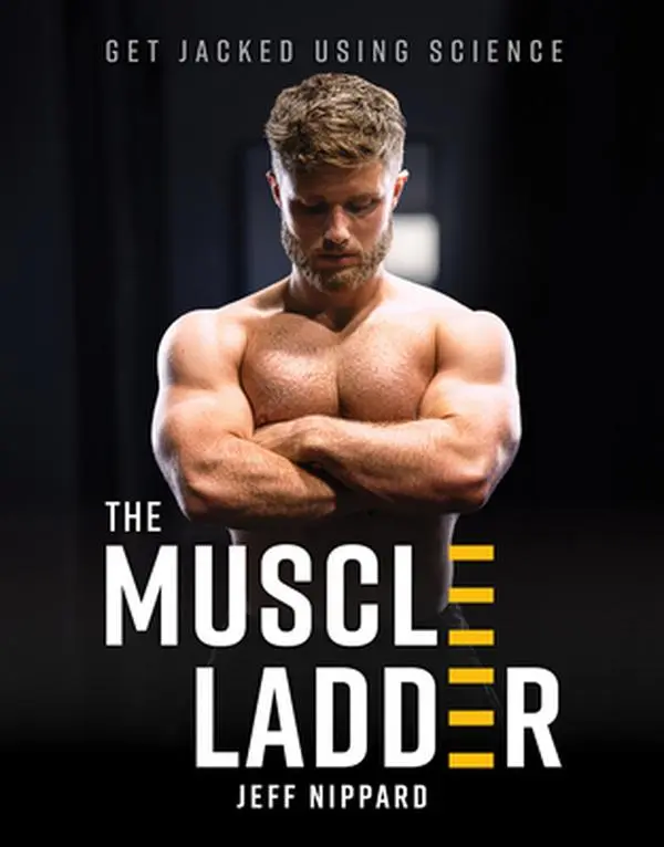 The Muscle Ladder: Science-Based Fitness Tutorial Book - Jeff Nippard, Hardcover, Sports & Fitness Lifestyle Books