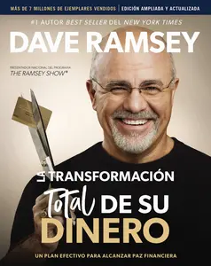 La transformación total de su dinero Actualizada y Ampliada: Un plan efectivo para alcanzar paz financiera by Dave Ramsey [Paperback Book]