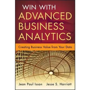 USED-Advanced Business Analytics (S by Isson, Jean-Paul (Hardcover)