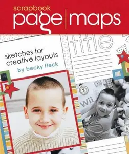 USED-Scrapbook Page Maps: Sketches for Creative Layouts [With Punch-Outs] by Fleck, Becky (Unknown)