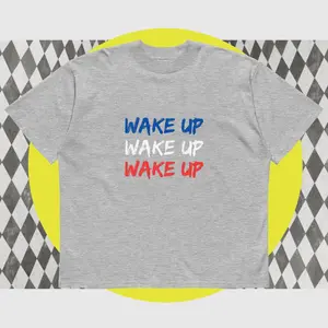 Wake Up Shirt – Inspirational Unisex Tee, Positive Message Graphic Top