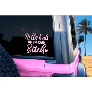 Hella Kids Up in this bitch | Mom Life | Car, Vinyl Decal | Car Accessories