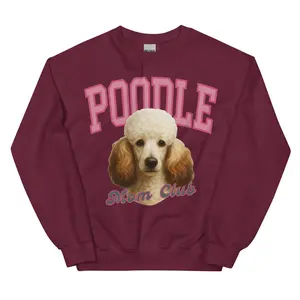 White Poodle with brown ears Dog Mom Club Sweatshirt