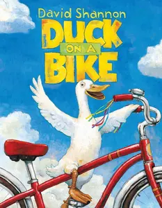 Duck on a Bike by David Shannon (Hardcover)