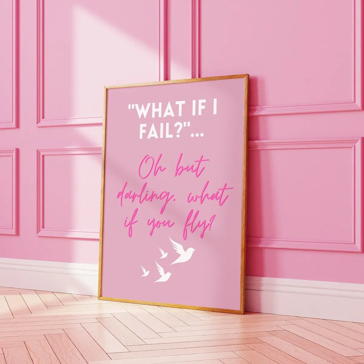 Room Decor, Pink Poster, What If I Fail? Oh But Darling, Empowering Art, What If I Fail Quotes, Failure Motivational Quotes, What If You Fly? Pink Print