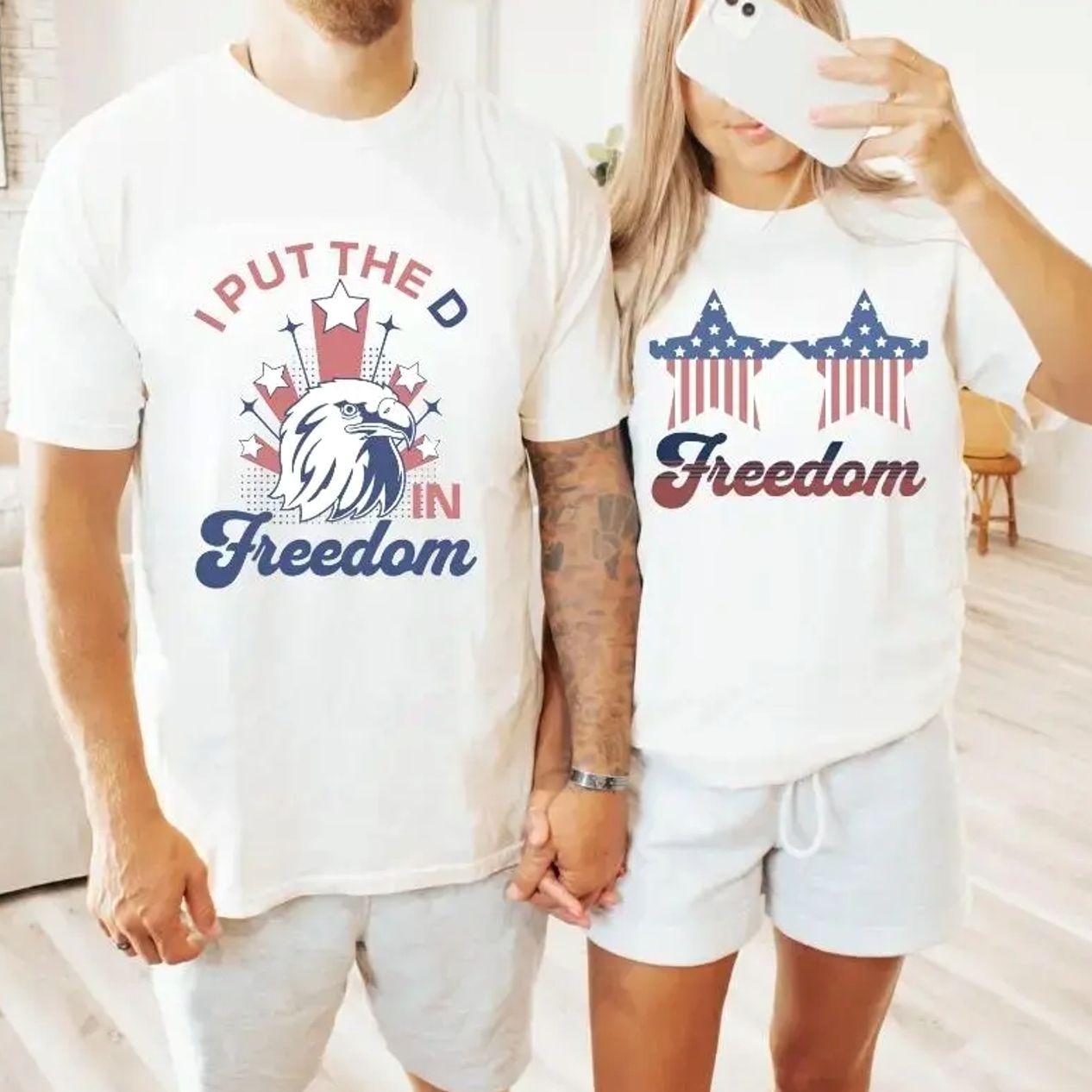 Couple Matching Fourth Of July I put the D in Freedom Couple Matching Graphic Tee Shirt Tops Trendy for women for men, Couples Love Gift