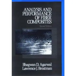 USED-Analysis and Performance of Fiber Composites, 2nd Edition by Bhagwan D. Agarwal (Hardcover)
