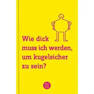 USED-Wie dick muss ich werden, um kugelsicher zu sein? by Hrg. Mick O´Hare (Unknown)