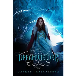USED-Dreamwielder by Calcaterra, Garrett (Paperback)